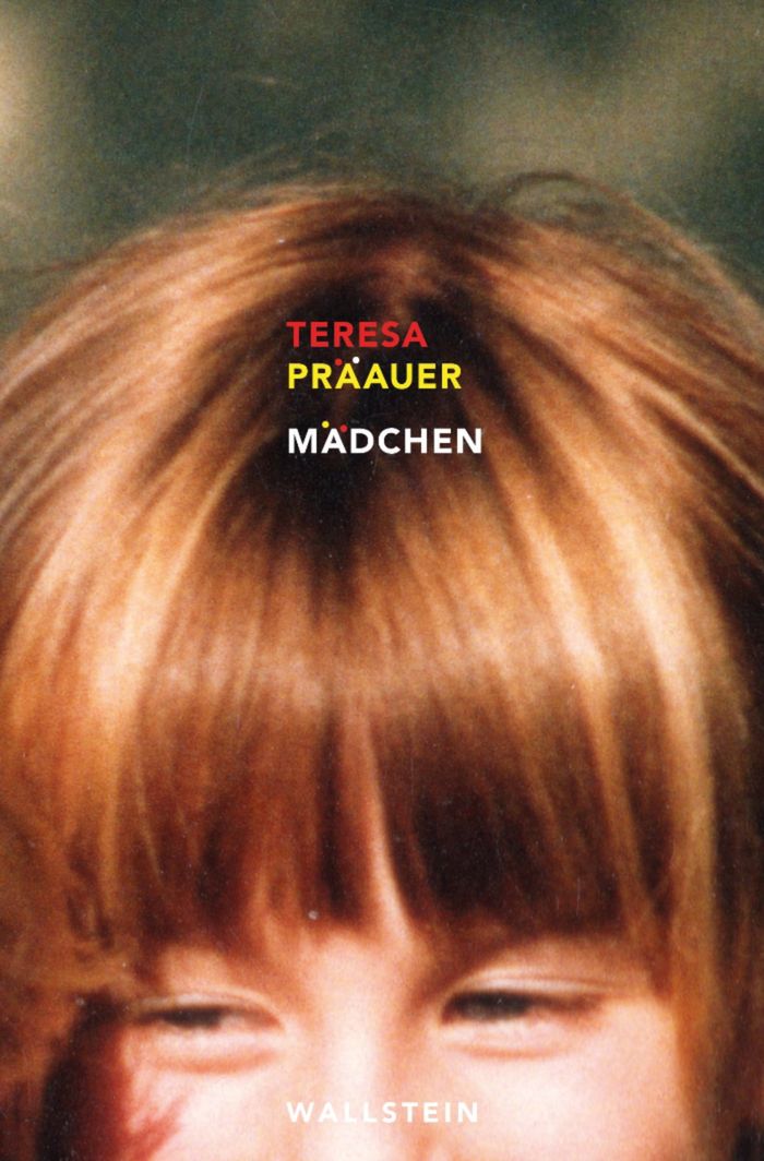 Teresa Präauer: Mädchen