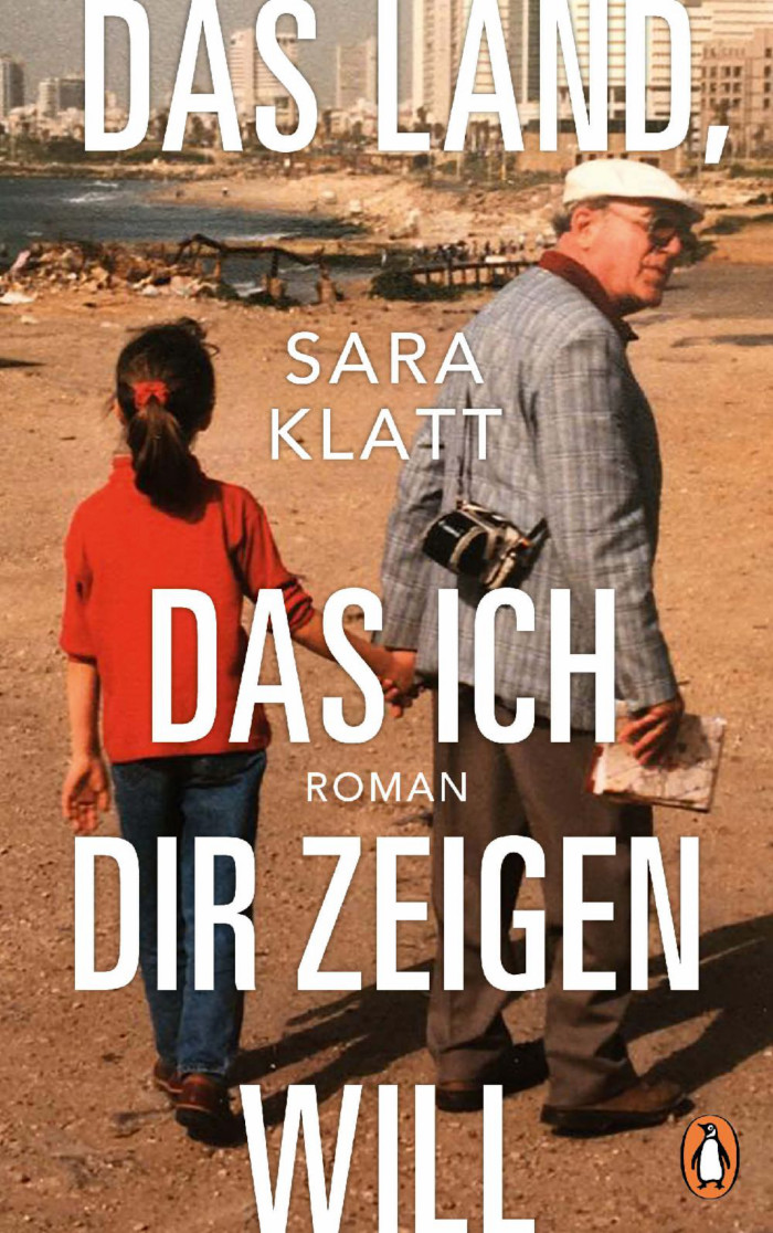 Sara Klatt: Das Land, das ich dir zeigen will