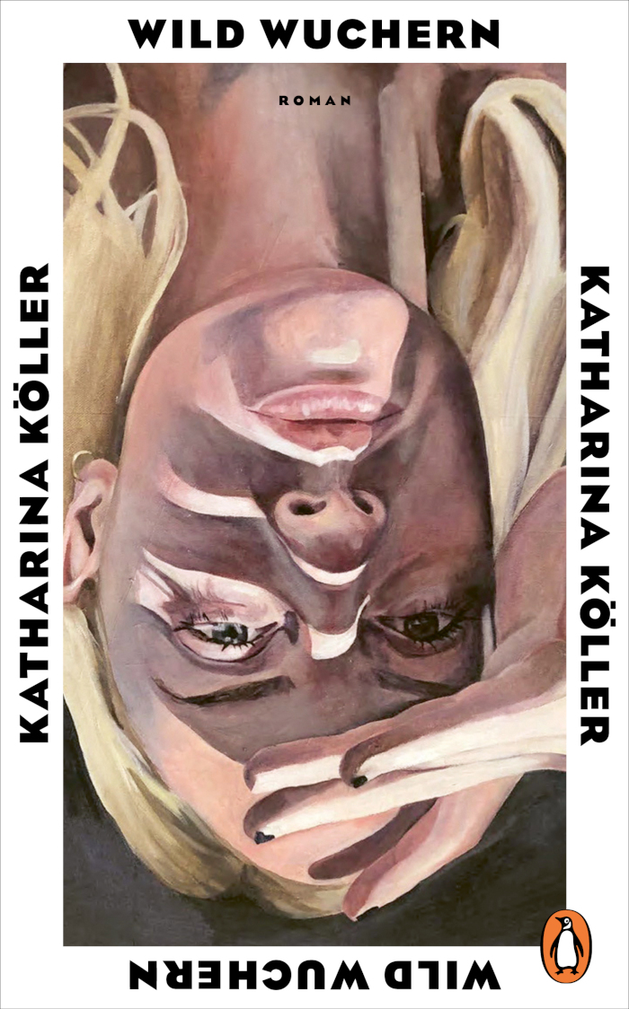 Katharina Köller: Wild wuchern