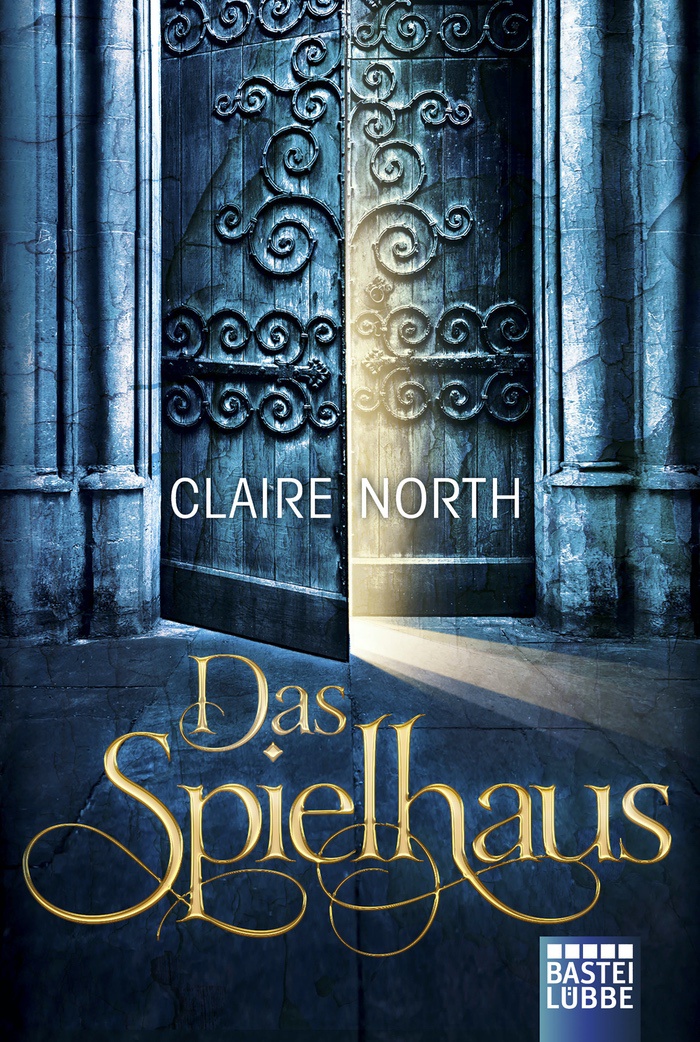 Claire North: Das Spielhaus. Drei Novellen