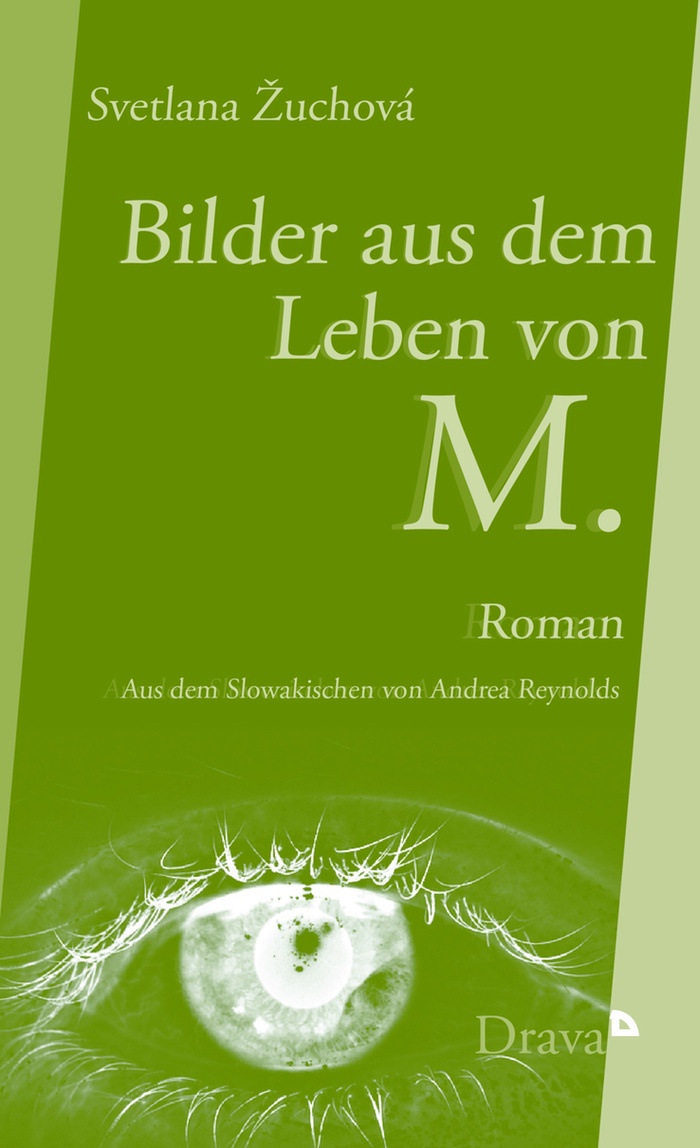Svetlana Žuchová: Bilder aus dem Leben von M.