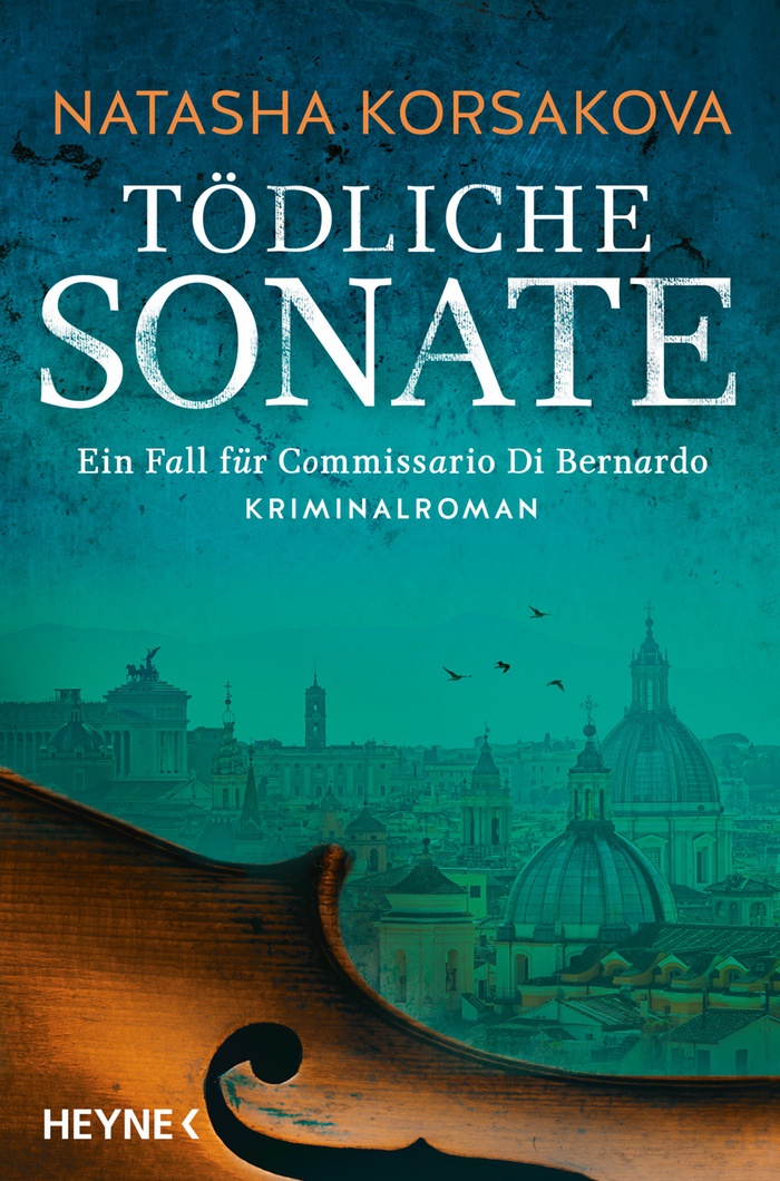 Natasha Korsakova: Tödliche Sonate. Ein Fall für Commissario Di Bernardo