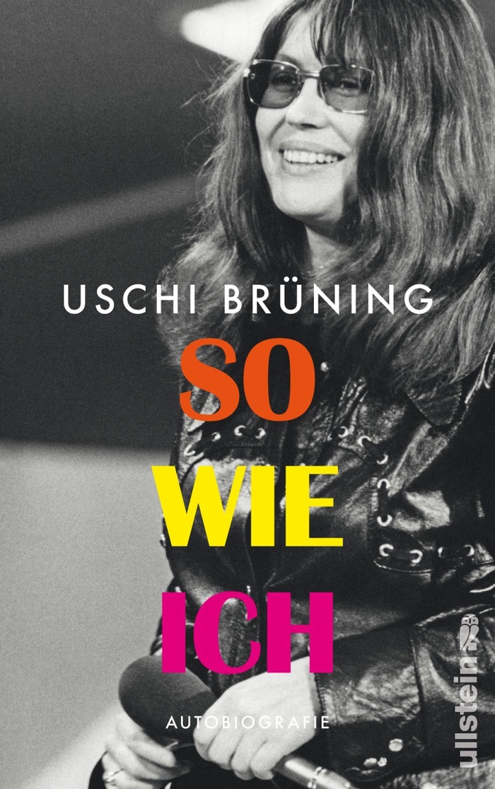 Uschi Brüning: So wie ich. Autobiographie