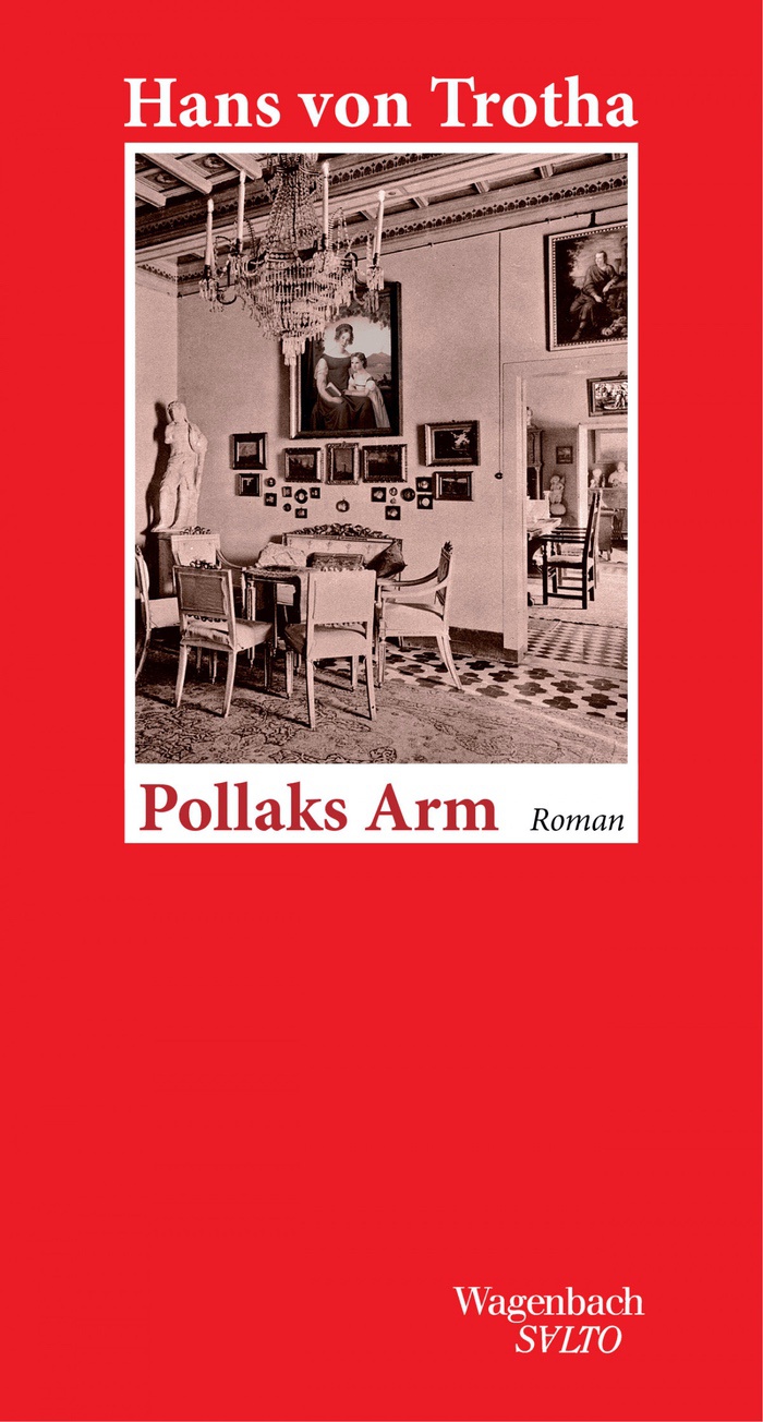 Hans von Trotha: Pollaks Arm